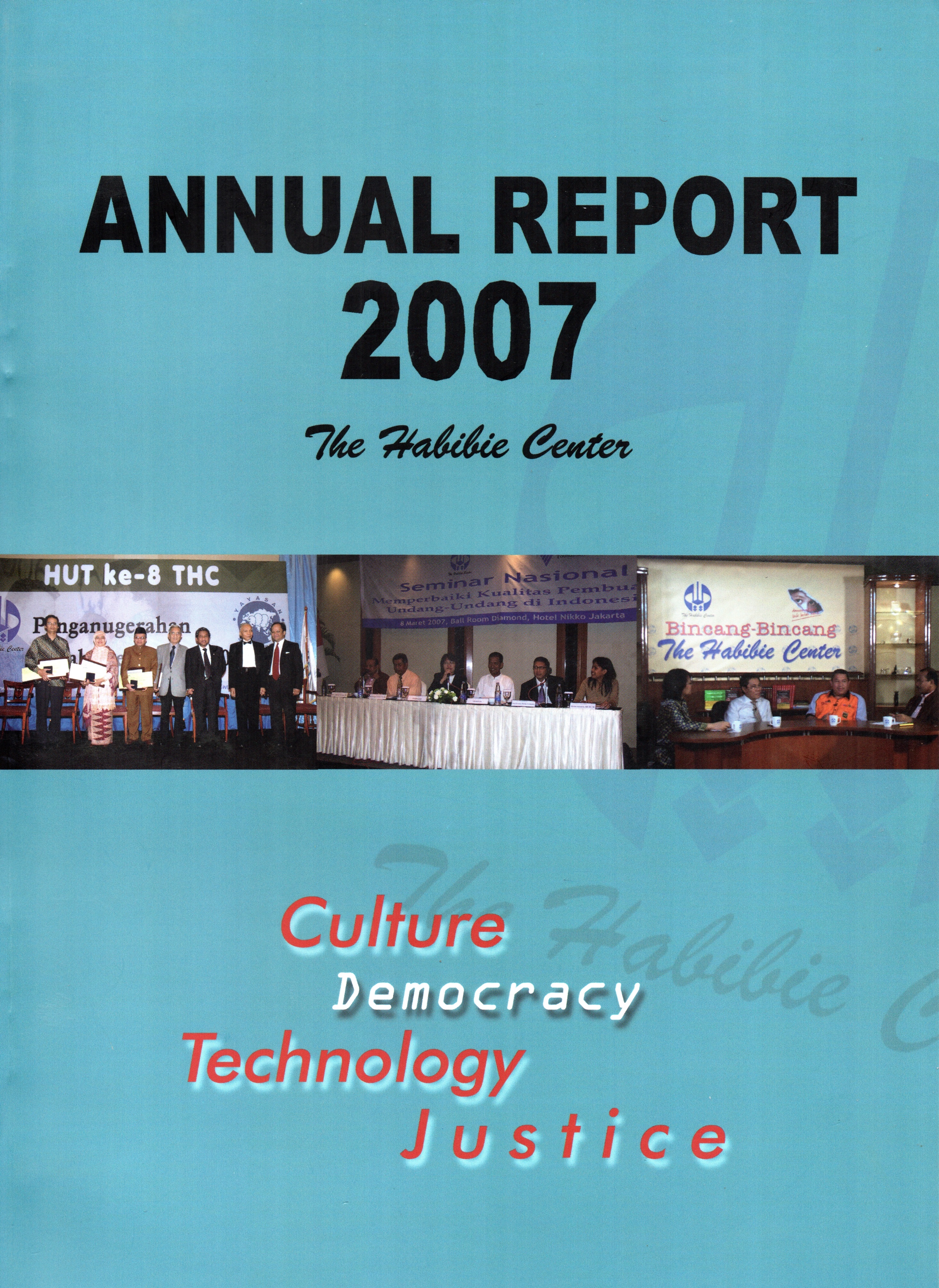 The Habibie Center Annual Report 2007