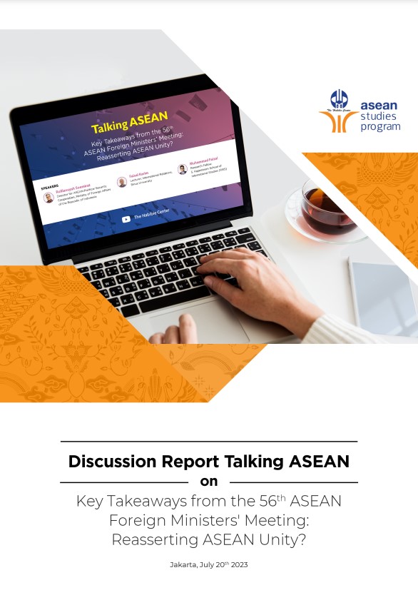 Key Takeaways from the 56 th ASEAN Foreign Ministers' Meeting: Reasserting ASEAN Unity?