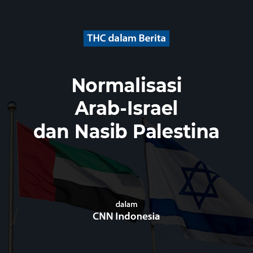 Normalisasi Arab-Israel dan Nasib Palestina
