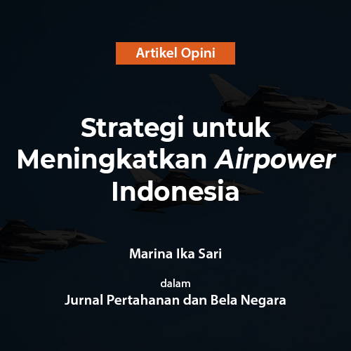 Strategi Untuk Meningkatkan Airpower Indonesia