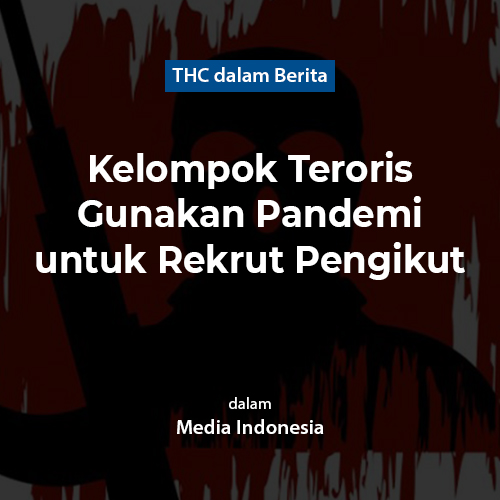 Kelompok Teroris Gunakan Pandemi untuk Rekrut Pengikut