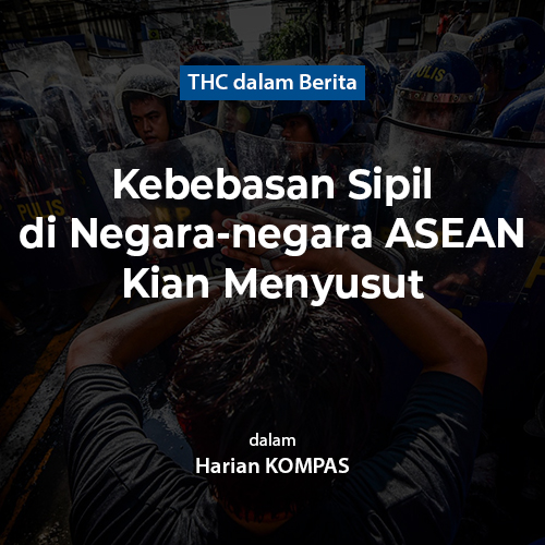 Kebebasan Sipil di Negara-negara ASEAN Kian Menyusut