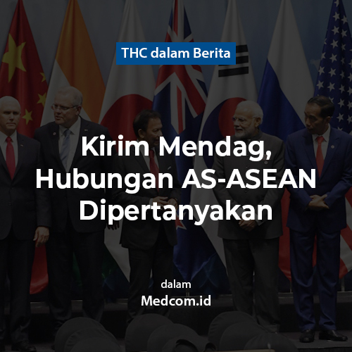 Kirim Mendag, Hubungan AS-ASEAN Dipertanyakan