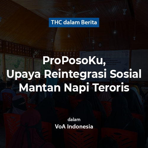 ProPosoKu, Upaya Reintegrasi Sosial Mantan Napi Teroris