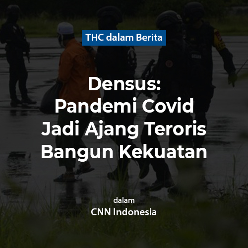 Densus: Pandemi Covid Jadi Ajang Teroris Bangun Kekuatan