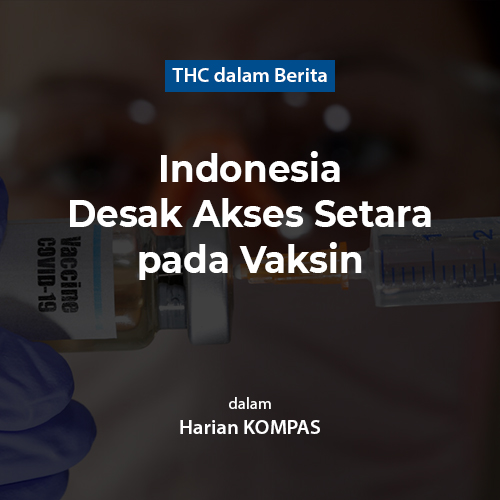 Indonesia Desak Akses Setara untuk Dapatkan Vaksin