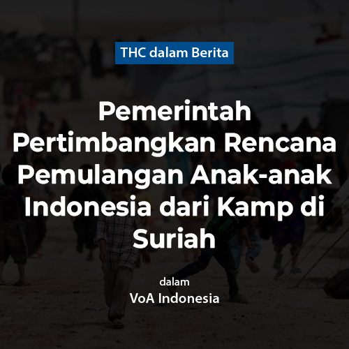 Pemerintah Pertimbangkan Rencana Pemulangan Anak-anak Indonesia dari Kamp di Suriah
