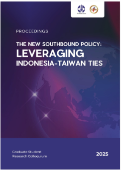 The New Southbound Policy : Leveraging Indonesia - Taiwan Ties