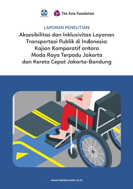 Laporan Penelitian: Aksesibilitas dan Inklusivitas Layanan Transportasi Publik di Indonesia
